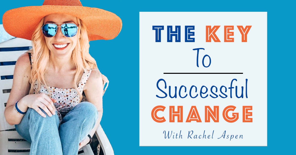 Image for article; The Key To Successful Change